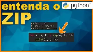 Entenda a função ZIP do Python