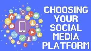 Marketing Crash Course: Choosing Your Social Media Platform