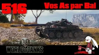 World Of Tanks 516 - E-50 M / ANX Cda 105 - SAIT IL FAIRE SES LACETS ?