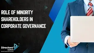 Role of Minority Shareholders in Corporate Governance