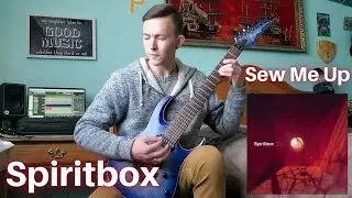 Spiritbox - Sew Me Up (Guitar Cover + Tab)