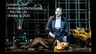 Phantom London's 35th Anniversary Performance: The First Lair