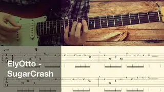 ElyOtto  - SugarCrash! (TikTok song) / Guitar Tutorial / Tabs