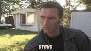 Meet Cyrus (Trailer Park Boys)