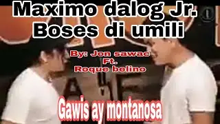 Maxi boses di umili - Jon sawac ft roque belino (campaign jingle for maximo dalog Jr.)