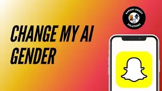 How to Change My AI Gender on Snapchat