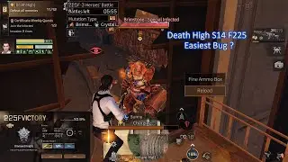 Death High S14 F225 Easiest Bug Method? Atp 260 G6 No Fungus No Fancy Drones No Worries