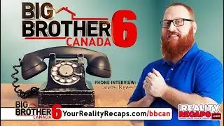#BBCAN6 EXIT INTERVIEW: Ryan Ballantine