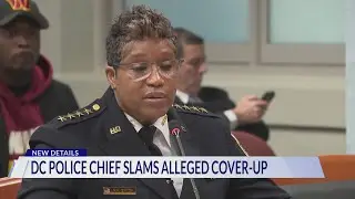 DC Police Chief slams alleged cover-up