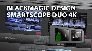 Blackmagic Design SmartScope Duo 4K/SmartView Duo LCD Monitors Overview/Review