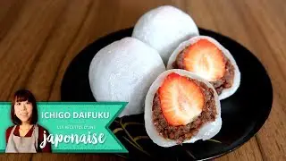 Recette Ichigo Daifuku | Les Recettes d'une Japonaise | Dessert Mochi Japon