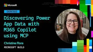 Discovering Power App Data with M365 Copilot using MCP | DEM360