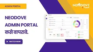 NeoDove Admin Portal कसा वापरावा | Marathi Tutorial