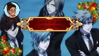 12 Days of Anime 2019 INTRODUCTION! | #12DaysofAnime
