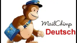 MailChimp Tutorial deutsch - Mailchimp neue E-Mail-Liste erstellen, E-Mails versenden mit Mailchimp