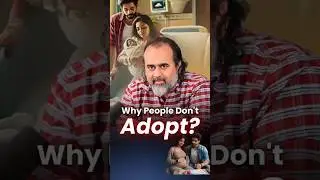 Why People Don't Adopt? || Acharya Prashant