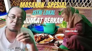 MASAKAN LOKAL SPESIAL DARI ISTRI LOKAL ][ BUKAN #istribule