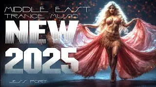 Middle East Trance Music NEW 2025