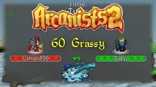 Arcanists 2! - Usman899 vs. Siggy (Sigtinius) - 60 Grassy - Rated
