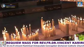 REQUIEM MASS FOR DR.REV.FR.VINCENT KAMIRI