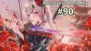 Alternative Rock Mix #90 @RGNmusic