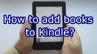 How to add books to Kindle