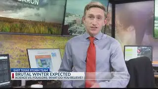 Science vs. Folklore: Does East Texas have a brutal winter ahead?