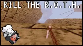 I CLIMB TO KILL KINGS! | Kill The K.O.T.H.