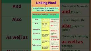Linking Words: And, Also, As well as, Moreover, In addition, Furthermore #english