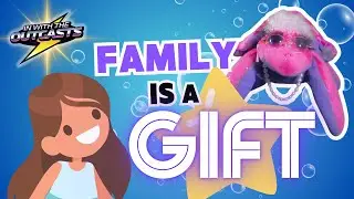 Family is a gift - Tina the Turtle | In With The Outcasts