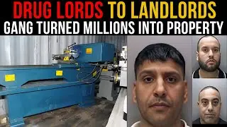 How a Pakistani Gang Turned Drug Cash Into &pound;17M Property Empire | UK Crime Documentary