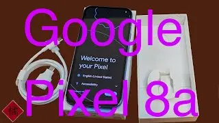 Google Pixel 8a Unboxing