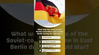 The Soviet-controlled zone in East Berlin during the Cold War .#leaning #educatio #short