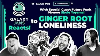 Ginger Root | Loneliness | Reaction with Future Funk Pioneer Skule Toyama
