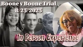 Boone's Family Hearing | My In-Person Experience Brain Dump