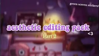 Aesthetic GREEN SCREEN STICKER for editing | AESTHETIC EDITING PACK | part: 02/03 | Ainslee |