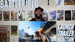 Battlefield 5 Launch Trailer Reaction