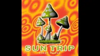 Sun Trip - First Phase (1996) [Full Album]