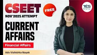FREE CSEET Current Affairs Lecture 6 | November 2025 Attempt | Adv Vishishta Nayak