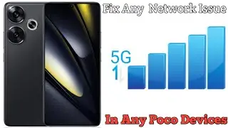 Any Type Network problem Solved in Poco devices @Techxashu