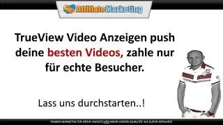 TrueView Video Anzeigen Push deine Videos