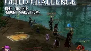 GW2 Guild Challenge (Deep Trouble - Mt Maelstrom)