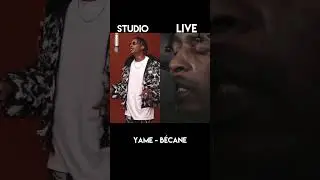 yame B&eacute;cane studio version vs live performance