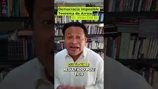 🔥 Por qu&eacute; es IMPOSIBLE que exista democracia perfecta (Teorema de Arrow) 🗳️💔
