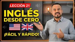 ¡Domina el Present Perfect en Solo 10 Minutos! | Lección 21