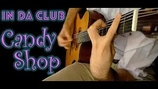 50 Cent - In Da Club/Candy Shop - Fingerstyle guitar (Acoustic cover) + TABS