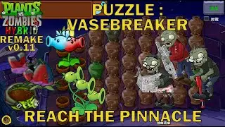 Puzzle : Vasebreaker : Reach the Pinnacle - PvZ Hybrid v0.11