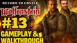 🔴⚪Wolfenstein Return to Castle Remastere SERIAL SRB (EP 13)🔴⚪ #wolfenstein#srpski#gameplay