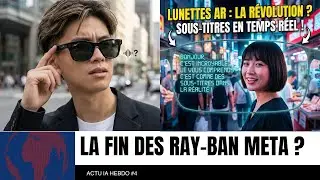 Ray-Ban Meta d&eacute;j&agrave; HAS-BEEN ? Ces lunettes affichent les sous-titres en R&Eacute;EL ! 🤯
