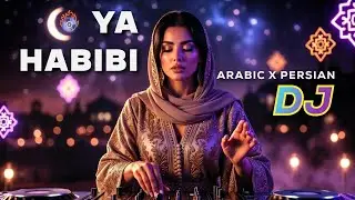 YA HABIBI 💃🔥 | Персидско-арабская диджейская композиция | Oriental Deep House 2026